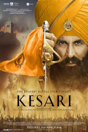 Download Kesari (2019) Hindi Movie 480p | 720p | 1080p BluRay ESub Download Kesari (2019) Hindi Movie 480p | 720p | 1080p BluRay ESub
