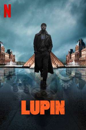 Download Lupin S01-03 Dual Audio {Hindi-English} NetFlix WEB Series 480p | 720p | 1080p WEB-DL MSubs Download Lupin S01-03 Dual Audio {Hindi-English} NetFlix WEB Series 480p | 720p | 1080p WEB-DL MSubs