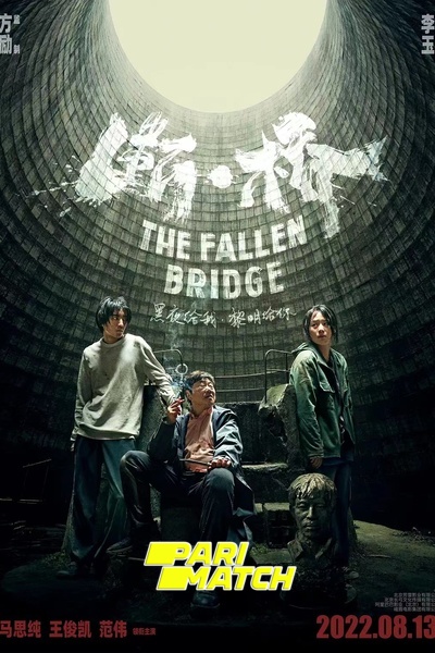 Download The Fallen Bridge (2022) Hindi Dubbed (Voice Over) Movie 480p | 720p CAMRip Download The Fallen Bridge (2022) Hindi Dubbed (Voice Over) Movie 480p | 720p CAMRip