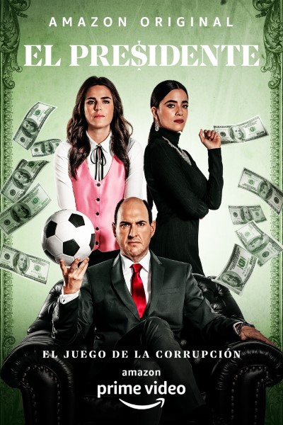 Download El Presidente Corruption Game (Season 1) Dual Audio {Hindi-English} Web Series 720p | 1080p WEB-DL Esub Download El Presidente Corruption Game (Season 1) Dual Audio {Hindi-English} Web Series 720p | 1080p WEB-DL Esub