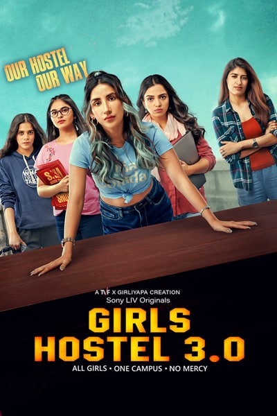 Download Girls Hostel (Season 1 – 3) Hindi SonyLiv WEB Series 480p | 720p | 1080p WEB-DL ESub Download Girls Hostel (Season 1 – 3) Hindi SonyLiv WEB Series 480p | 720p | 1080p WEB-DL ESub