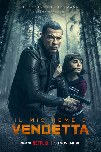 Download My Name Is Vendetta (2022) Dual Audio {Hindi-English} Movie 480p | 720p | 1080p WEB-DL ESub Download My Name Is Vendetta (2022) Dual Audio {Hindi-English} Movie 480p | 720p | 1080p WEB-DL ESub