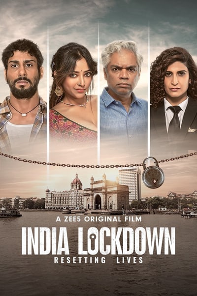 Download India Lockdown (2022) Hindi Movie 480p | 720p | 1080p WEB-DL ESub Download India Lockdown (2022) Hindi Movie 480p | 720p | 1080p WEB-DL ESub
