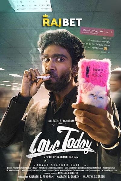 Download Love Today (2022) Dual Audio {Hindi (HQ)-Tamil} Movie 480p | 720p | 1080p HDRip Download Love Today (2022) Dual Audio {Hindi (HQ)-Tamil} Movie 480p | 720p | 1080p HDRip