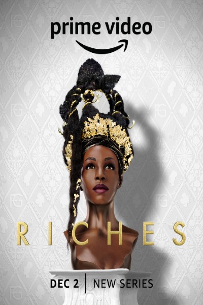 Download Riches (Season 1) English Web Series 720p | 1080p WEB-DL Esub Download Riches (Season 1) English Web Series 720p | 1080p WEB-DL Esub