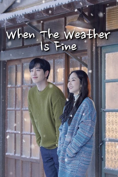 Download When the Weather is Fine (Season 01) Dual Audio {Hindi-Korean} DSNP WEB Series 480p | 720p | 1080p WEB-DL Download When the Weather is Fine (Season 01) Dual Audio {Hindi-Korean} DSNP WEB Series 480p | 720p | 1080p WEB-DL
