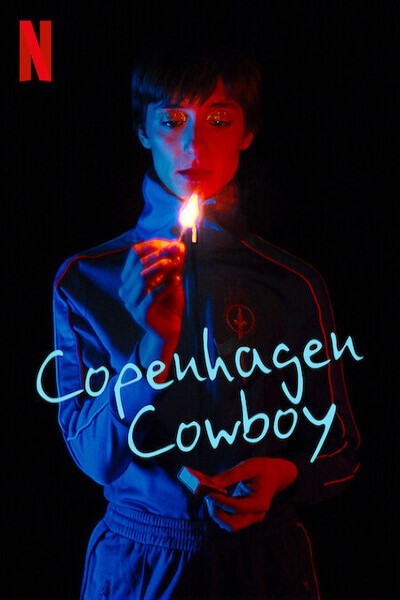 Download Copenhagen Cowboy (Season 01) Dual Audio {Hindi-English} NetFlix WEB Series 480p | 720p | 1080p WEB-DL ESubs Download Copenhagen Cowboy (Season 01) Dual Audio {Hindi-English} NetFlix WEB Series 480p | 720p | 1080p WEB-DL ESubs