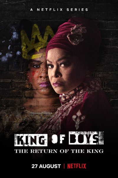 Download King of Boys: The Return of the King (Season 1) English Web Series 720p | 1080p WEB-DL Esub Download King of Boys: The Return of the King (Season 1) English Web Series 720p | 1080p WEB-DL Esub
