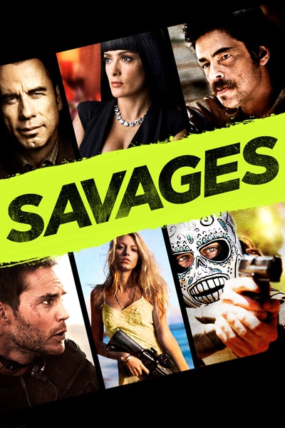 Download Savages (2012) Dual Audio {Hindi-English} Movie 480p | 720p | 1080p BluRay ESub Download Savages (2012) Dual Audio {Hindi-English} Movie 480p | 720p | 1080p BluRay ESub