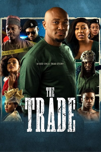 Download The Trade (2023) English Movie 480p | 720p | 1080p WEB-DL ESub Download The Trade (2023) English Movie 480p | 720p | 1080p WEB-DL ESub
