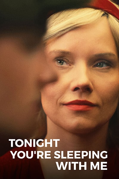 Download Tonight You’re Sleeping with Me (2023) English Movie 480p | 720p | 1080p WEB-DL ESub Download Tonight You’re Sleeping with Me (2023) English Movie 480p | 720p | 1080p WEB-DL ESub