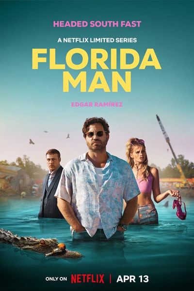 Download Florida Man (Season 1) Dual Audio {Hindi-English} NetFlix WEB Series 480p | 720p | 1080p WEB-DL ESub Download Florida Man (Season 1) Dual Audio {Hindi-English} NetFlix WEB Series 480p | 720p | 1080p WEB-DL ESub