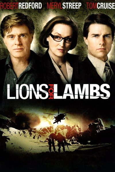Download Lions for Lambs (2007) Dual Audio {Hindi-English} Movie 480p | 720p | 1080p BluRay ESub Download Lions for Lambs (2007) Dual Audio {Hindi-English} Movie 480p | 720p | 1080p BluRay ESub