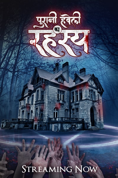 Download Puraani Havveli Ka Rahasya (Season 1) Hindi ALTBalaji WEB Series 480p | 720p | 1080p WEB-DL ESub Download Puraani Havveli Ka Rahasya (Season 1) Hindi ALTBalaji WEB Series 480p | 720p | 1080p WEB-DL ESub