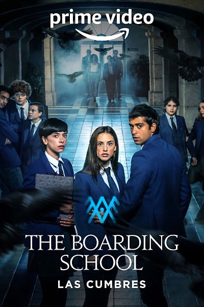 Download The Boarding School: Las Cumbres (Season 1 – 3) Multi Audios {Hindi-English-Spanish} Amazon Prime WEB Series 480p | 720p | 1080p WEB-DL ESub Download The Boarding School: Las Cumbres (Season 1 – 3) Multi Audios {Hindi-English-Spanish} Amazon Prime WEB Series 480p | 720p | 1080p WEB-DL ESub