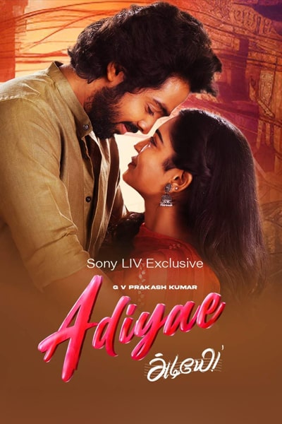 Download Adiyae (2023) Dual Audio {Hindi-Tamil} Movie 480p | 720p | 1080p WEB-DL ESub Download Adiyae (2023) Dual Audio {Hindi-Tamil} Movie 480p | 720p | 1080p WEB-DL ESub
