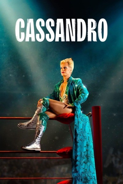 Download Cassandro (2023) Dual Audio {Hindi-English} Movie 480p | 720p | 1080p WEB-DL ESubs Download Cassandro (2023) Dual Audio {Hindi-English} Movie 480p | 720p | 1080p WEB-DL ESubs
