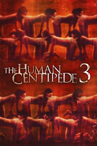Download The Human Centipede III (Final Sequence) (2015) UNRATED English Movie 480p | 720p | 1080p BluRay ESub Download The Human Centipede III (Final Sequence) (2015) UNRATED English Movie 480p | 720p | 1080p BluRay ESub