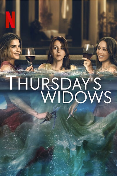 Download Thursday’s Widows (Season 01) Multi Audio {Hindi-English-Spanish} NetFlix WEB Series 480p | 720p | 1080p WEB-DL ESub Download Thursday’s Widows (Season 01) Multi Audio {Hindi-English-Spanish} NetFlix WEB Series 480p | 720p | 1080p WEB-DL ESub