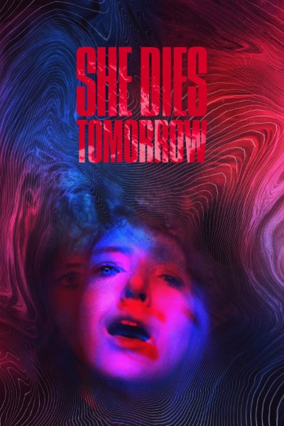 Download She Dies Tomorrow (2020) English Movie 480p | 720p BluRay ESub Download She Dies Tomorrow (2020) English Movie 480p | 720p BluRay ESub