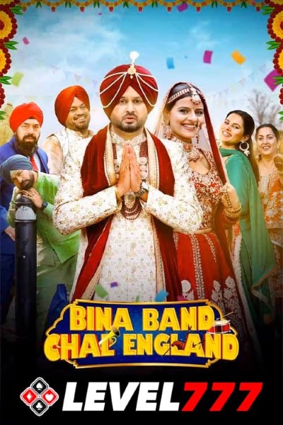 Download Bina Band Chal England (2023) Punjabi Movie 480p | 720p | 1080p HQ S-Print Download Bina Band Chal England (2023) Punjabi Movie 480p | 720p | 1080p HQ S-Print