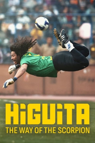 Download Higuita: El camino del Escorpión (2023) Spanish Movie 480p | 720p | 1080p WEB-DL ESub Download Higuita: El camino del Escorpión (2023) Spanish Movie 480p | 720p | 1080p WEB-DL ESub