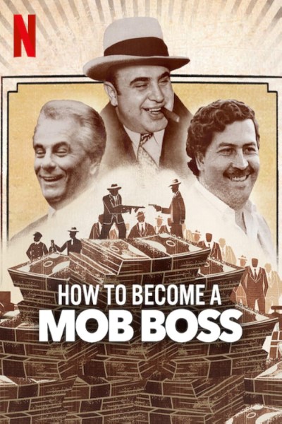 Download How to Become a Mob Boss (Season 01) English Web Series 720p | 1080p WEB-DL ESub Download How to Become a Mob Boss (Season 01) English Web Series 720p | 1080p WEB-DL ESub