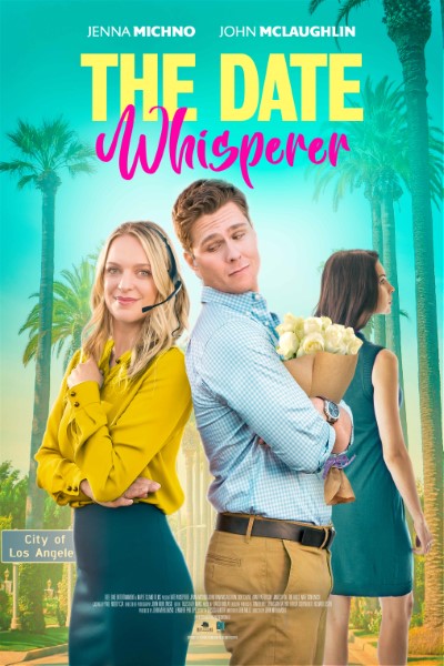 Download The Date Whisperer (2023) English Movie 480p | 720p | 1080p WEB-DL ESub Download The Date Whisperer (2023) English Movie 480p | 720p | 1080p WEB-DL ESub