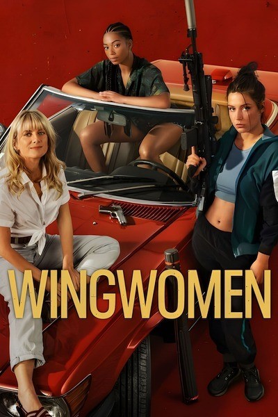 Download Wingwomen (2023) Multi Audio {Hindi-English-French} Movie 480p | 720p | 1080p WEB-DL ESub Download Wingwomen (2023) Multi Audio {Hindi-English-French} Movie 480p | 720p | 1080p WEB-DL ESub