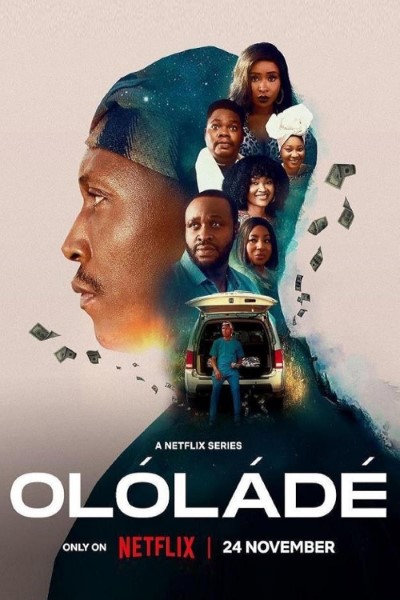 Download Ololade (Season 01) Dual Audio {English-Yoruba} NetFlix Series 720p | 1080p WEB-DL ESub Download Ololade (Season 01) Dual Audio {English-Yoruba} NetFlix Series 720p | 1080p WEB-DL ESub