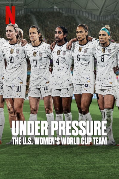 Download Under Pressure: The U.S. Women’s World Cup Team (Season 01) Dual Audio {Hindi-English} Series 720p | 1080p WEB-DL ESub Download Under Pressure: The U.S. Women’s World Cup Team (Season 01) Dual Audio {Hindi-English} Series 720p | 1080p WEB-DL ESub